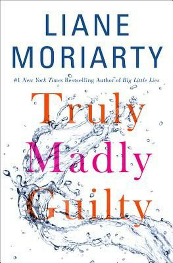 Cover Art for 9781410490278, Truly Madly Guilty by Liane Moriarty