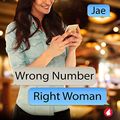 Cover Art for B08QDVC8ZC, Wrong Number, Right Woman by Jae
