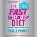 Cover Art for 9780385362467, The Fast Metabolism Diet by Haylie Pomroy