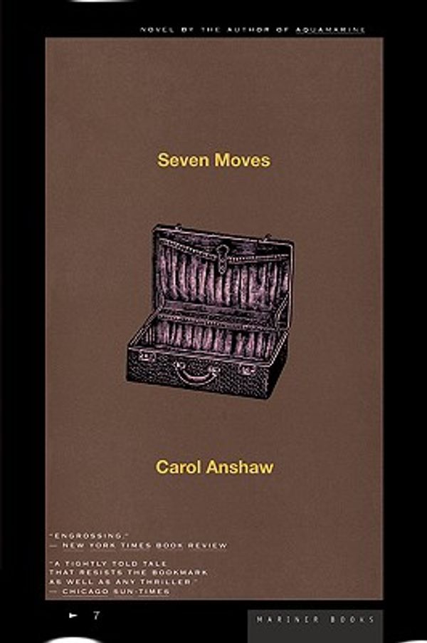 Cover Art for 9780395877562, Seven Moves by Carol Anshaw