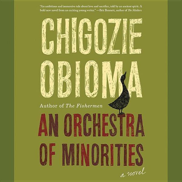 Cover Art for 9781549149610, An Orchestra of Minorities by Chigozie Obioma