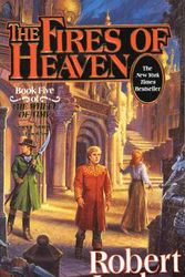 Cover Art for 9780812550306, The Fires of Heaven by Robert Jordan