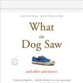 Cover Art for 9781600249150, What the Dog Saw by Malcolm Gladwell