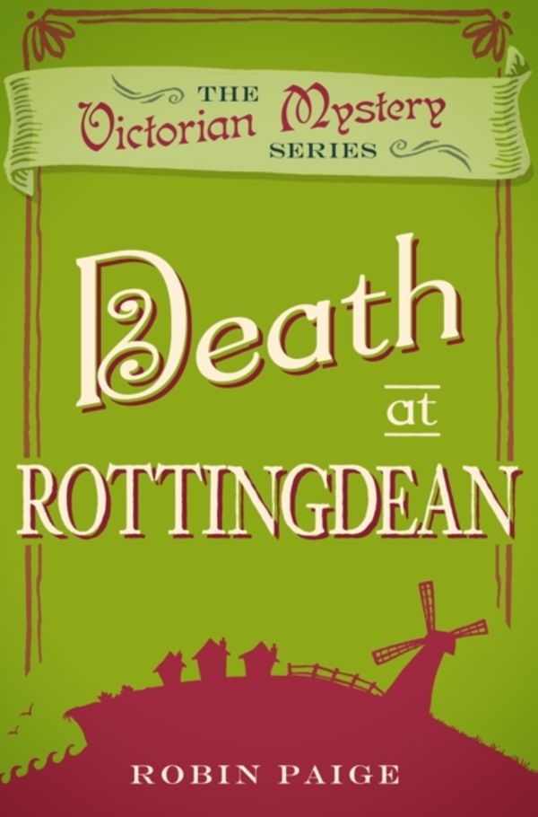 Cover Art for 9780857300218, Death in Rottingdean by Robin Paige