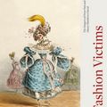 Cover Art for 9781472577733, Fashion Victims by Alison Matthews David
