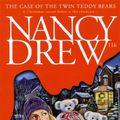 Cover Art for B00E2RX26Q, The Case of the Twin Teddy Bears (Nancy Drew Book 116) by Carolyn Keene