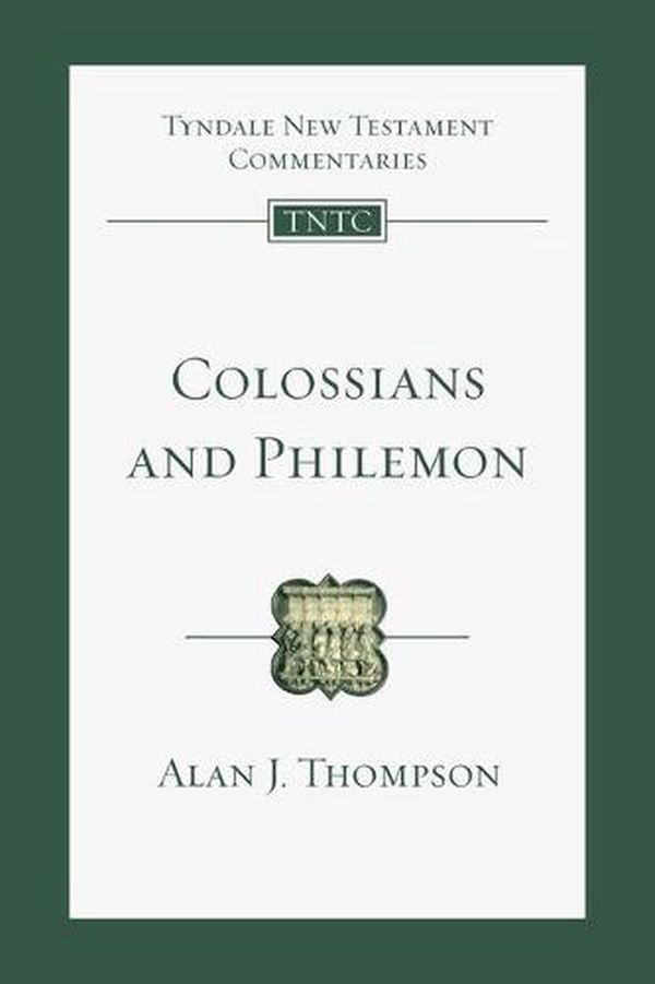 Cover Art for 9781514005606, Colossians and Philemon by Alan J. Thompson