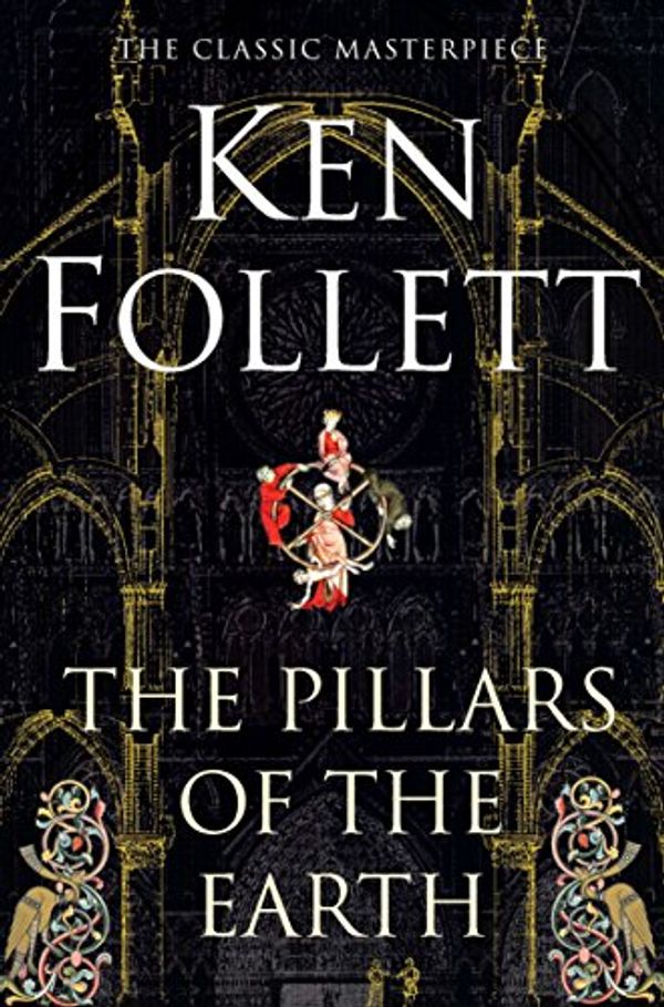 Cover Art for 9780230736078, The Pillars of the Earth by Ken Follett