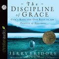 Cover Art for 9781596448919, The Discipline of Grace by Jerry Bridges, John Haag