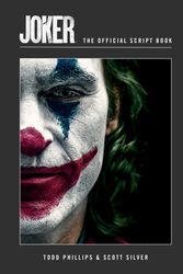 Cover Art for 9781647228910, Joker: The Official Script Book by Insight Editions