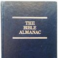 Cover Art for 9780840751621, The Bible Almanac by James Innell Packer, Merrill Chapin Tenney, William White
