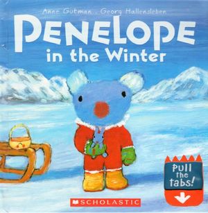 Cover Art for 9780439673600, Penelope In The Winter (Penelope (Scholastic)) by Anne Gutman