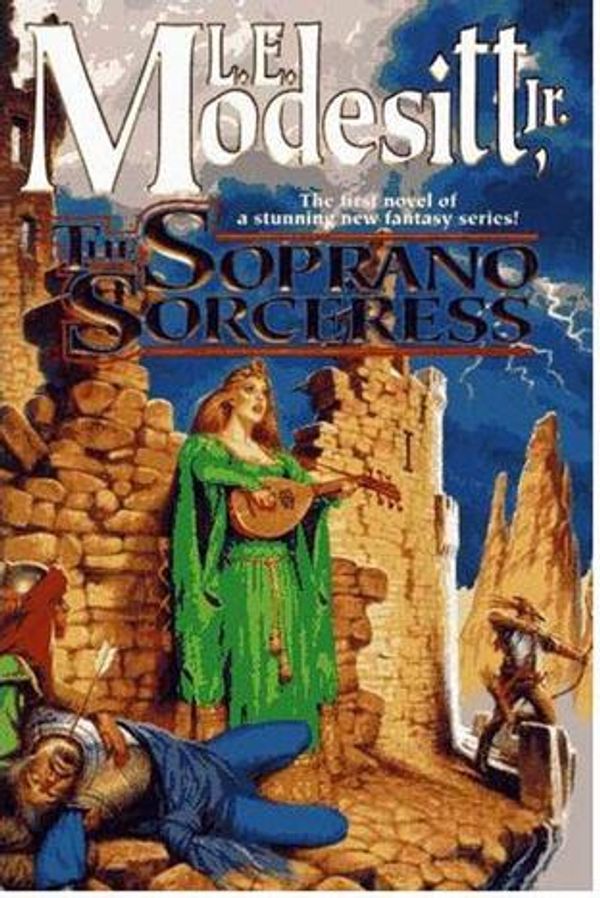 Cover Art for 9781429958301, The Soprano Sorceress by L. Modesitt Jr