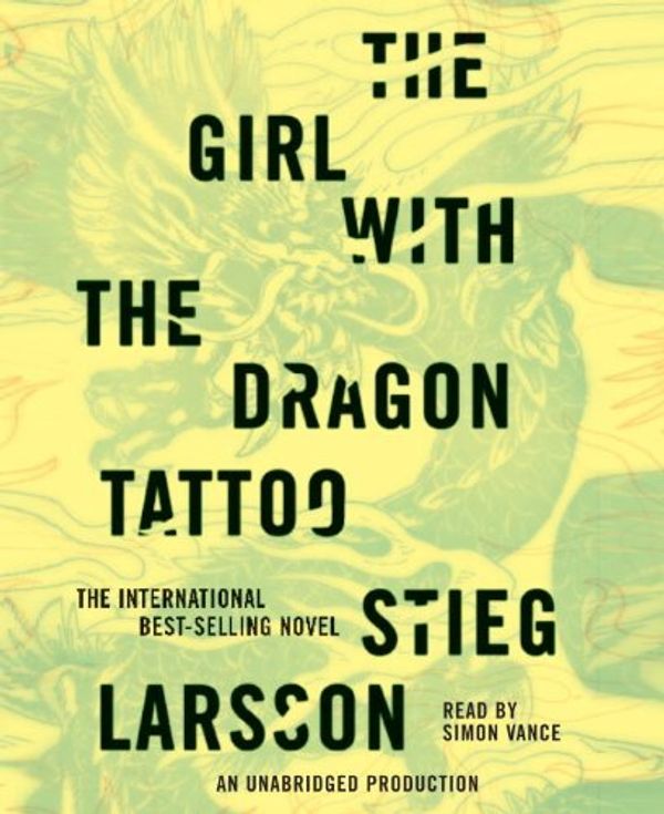 Cover Art for B002M3X3F2, The Girl with the Dragon Tattoo [An Unabridged Production] by Unknown