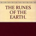 Cover Art for 9780575076808, The Runes Of The Earth by Stephen Donaldson