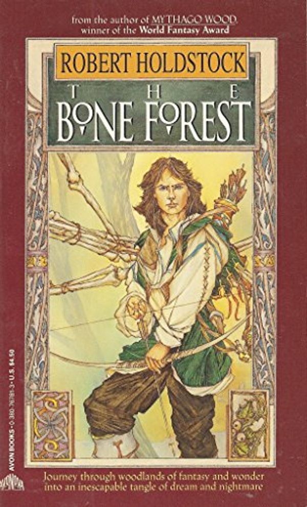 Cover Art for 9780380767816, The Bone Forest by Robert Holdstock