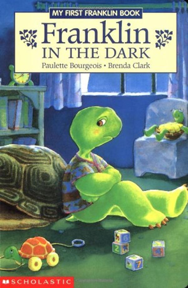 Cover Art for 9780439194259, Franklin in the Dark by Paulette Bourgeois