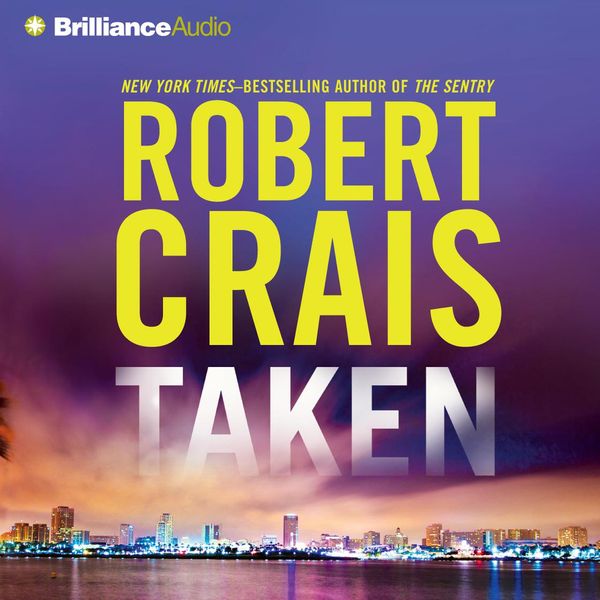 Cover Art for 9781455850006, Taken by Robert Crais, Luke Daniels