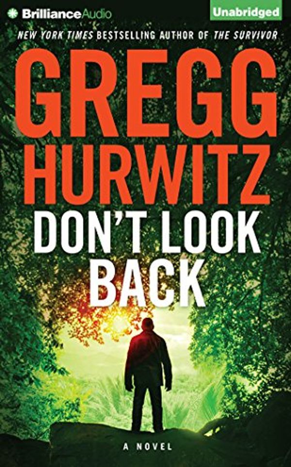 Cover Art for 9781455882441, Don't Look Back by Gregg Hurwitz