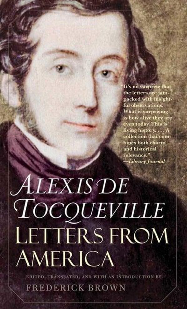 Cover Art for 9780300181838, Letters from America by Alexis de Tocqueville