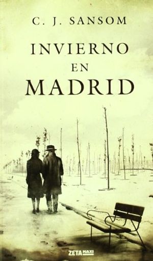 Cover Art for 9788498722116, Invierno en Madrid (Spanish Edition) by Sansom, C. J., Menini, María Antonia
