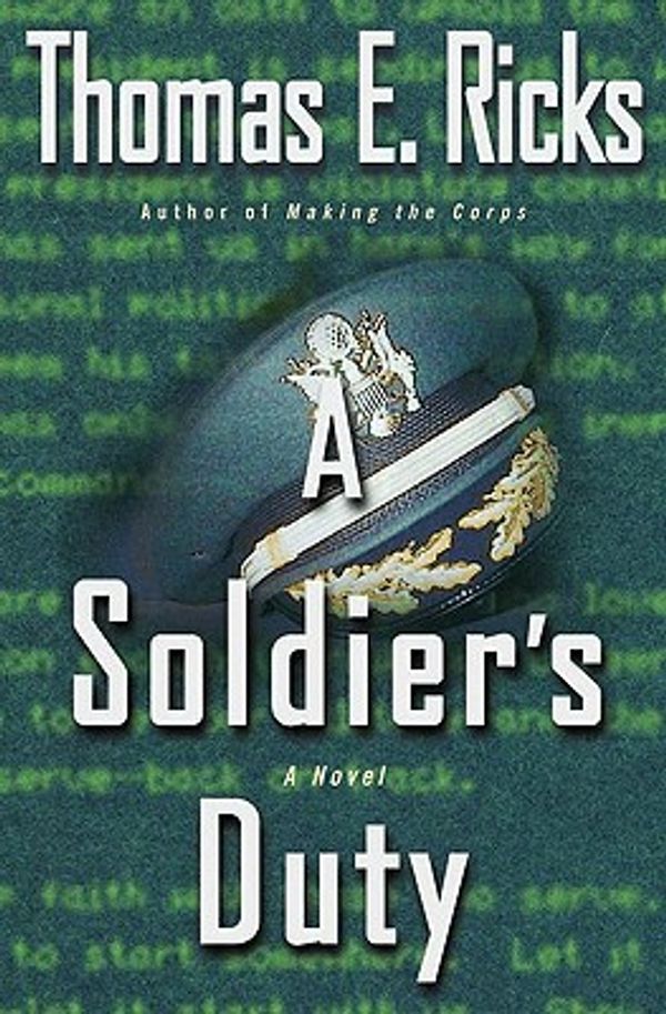 Cover Art for 9785551122524, A Soldier's Duty by Thomas E. Ricks