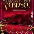 Cover Art for 9783492280181, Das Vermächtnis von Erdsee: Erzählungen by Ursula K. LeGuin