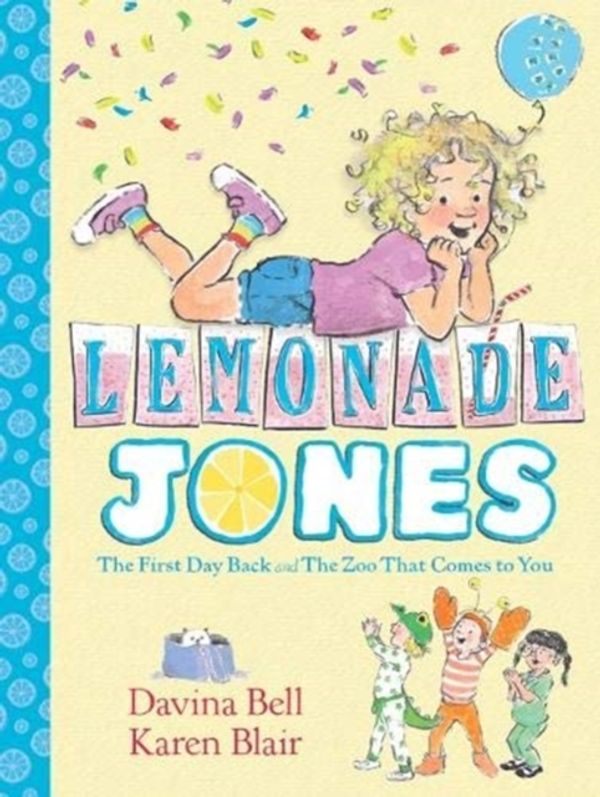 Cover Art for 9781911631125, Lemonade Jones: Lemonade Jones 1 by Davina Bell