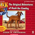 Cover Art for 9781591886013, The Original Adventures of Hank the Cowdog by John R. Erickson