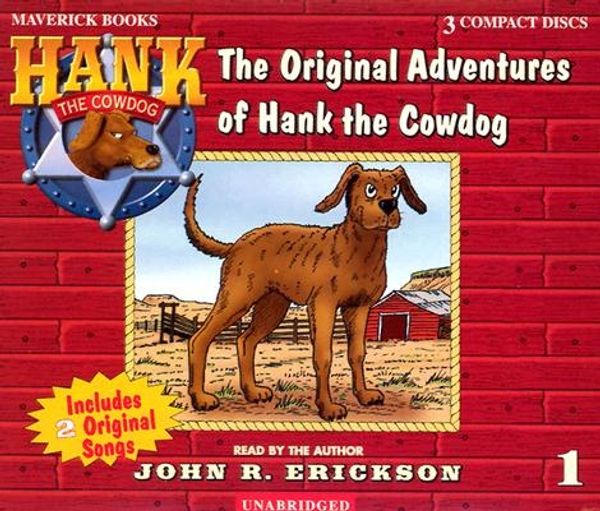 Cover Art for 9781591886013, The Original Adventures of Hank the Cowdog by John R. Erickson