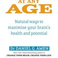 Cover Art for 9780748119127, Magnificent Mind At Any Age: Natural Ways to Maximise Your Brain's Health and Potential by Daniel G. Amen