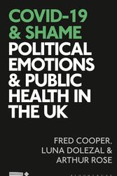 Cover Art for 9781350283404, COVID-19 and Shame by Cooper, Fred, Dolezal, Luna, Rose, Arthur