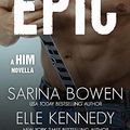 Cover Art for 9781950155040, Epic (Him) by Sarina Bowen, Elle Kennedy