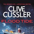 Cover Art for B07428QR3M, Flood Tide (Dirk Pitt) by Clive Cussler