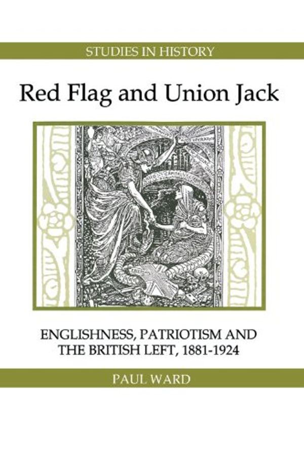 Cover Art for 9781843836360, Red Flag and Union Jack by Paul Ward