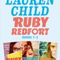 Cover Art for 9780007562060, Ruby Redfort - 3 Super-Awesome Books (Look into My Eyes, Take Your Last Breath, Catch Your Death) by Lauren Child