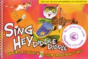Cover Art for 9780713659344, Sing Hey Diddle Diddle (Book + CD) 66 nursery songs with their traditional tunes by Beatrice Harrop