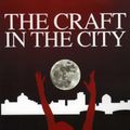Cover Art for 9781907203503, The Craft in the City by Tudorbeth