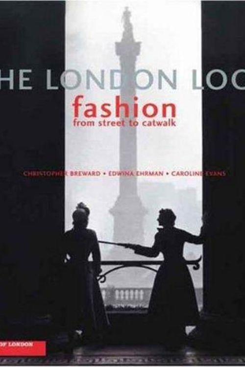 Cover Art for 9780300103991, The London Look by Christopher Breward