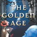 Cover Art for 9780312848705, The Golden Age by John C. Wright