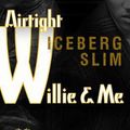Cover Art for 9781936399154, Airtight Willie & Me by Iceberg Slim