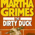 Cover Art for 9780440120506, The Dirty Duck by Martha Grimes