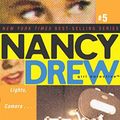Cover Art for B006VWR5IG, Lights, Camera . . . (Nancy Drew (All New) Girl Detective Book 5) by Keene, Carolyn