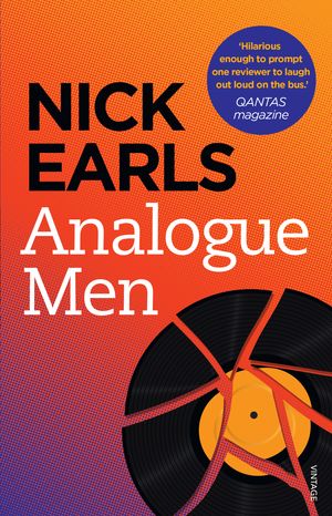 Cover Art for 9781864711530, Analogue Men by Nick Earls