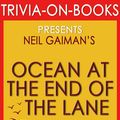 Cover Art for 9781519962843, Ocean at the End of the Lane by Neil Gaiman (Trivia-on-Books) by Trivion Books
