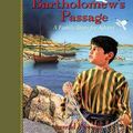 Cover Art for 9780825441738, Bartholomew's Passage by Arnold Ytreeide