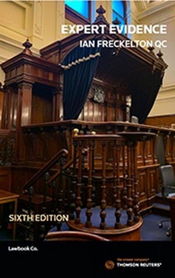 Cover Art for 9780455238425, Expert Evidence: Law Practice, Procedure and Advocacy 6e by Ian Freckelton QC