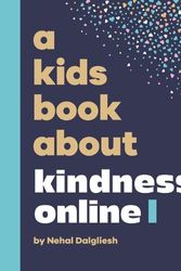 Cover Art for 9798892810203, A Kids Book About Kindness Online by Nehal Dalgliesh
