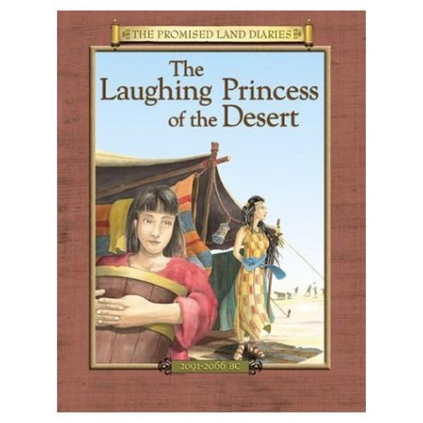 Cover Art for 9780801045233, The Laughing Princess of the Desert by Anne Tyra Adams