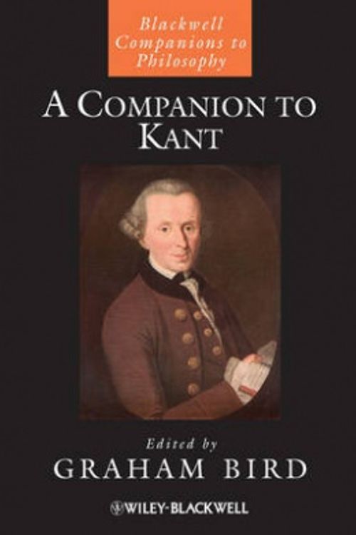 Cover Art for 9781405197595, A Companion to Kant by Graham Bird